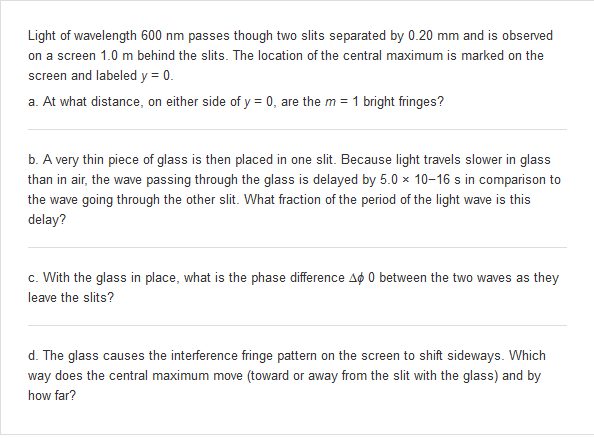 Solved Light of wavelength 600 nm passes though two slits Chegg