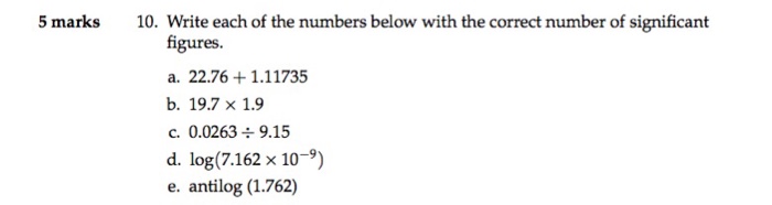 Solved 5 marks 10. Write each of the numbers below with the | Chegg.com
