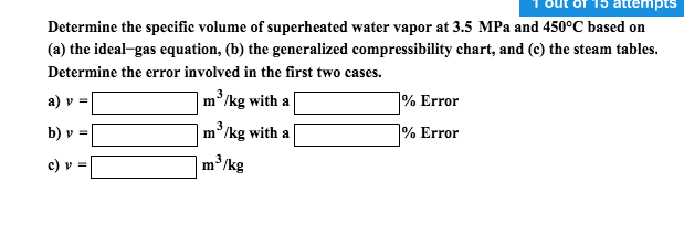 Solved Out On 13 Attempts Determine The Specific Volume Of | Chegg.com