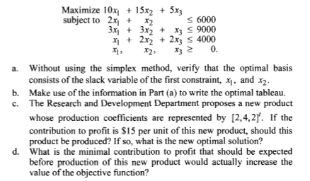 Solved The following mathematical formulation describes a | Chegg.com