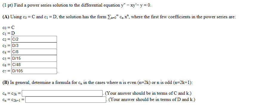 Solved (1 Pt) Find A Power Series Solution To The | Chegg.com