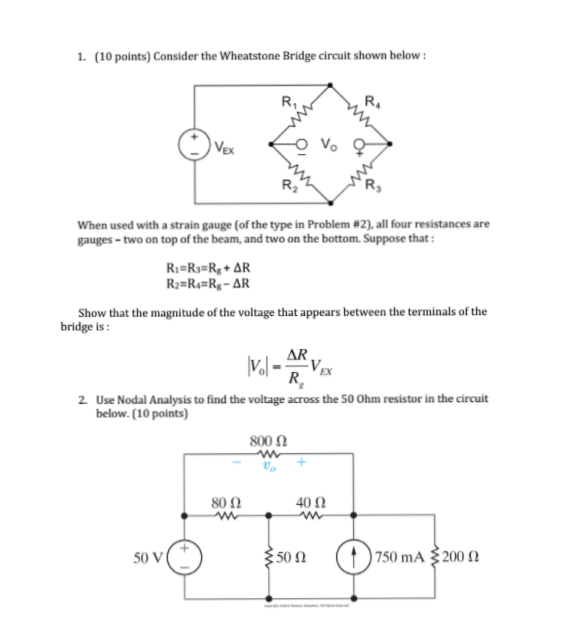 Solved 1. (10 points) Consider the Wheatstone Bridge circuit