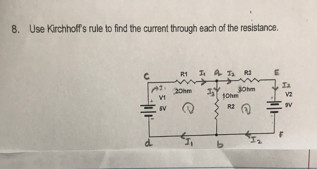 Solved Use Kirchhoff's rule to find the current through each