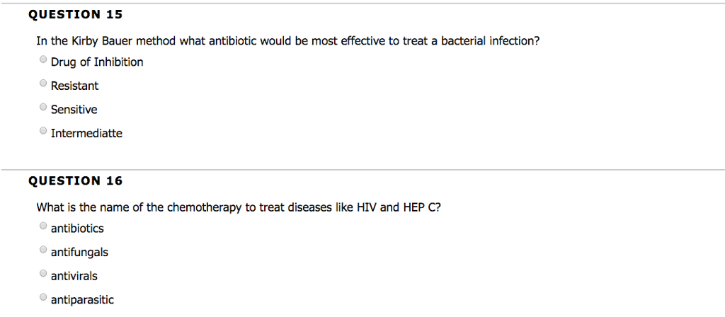 Solved QUESTION 15 In the Kirby Bauer method what antibiotic | Chegg.com