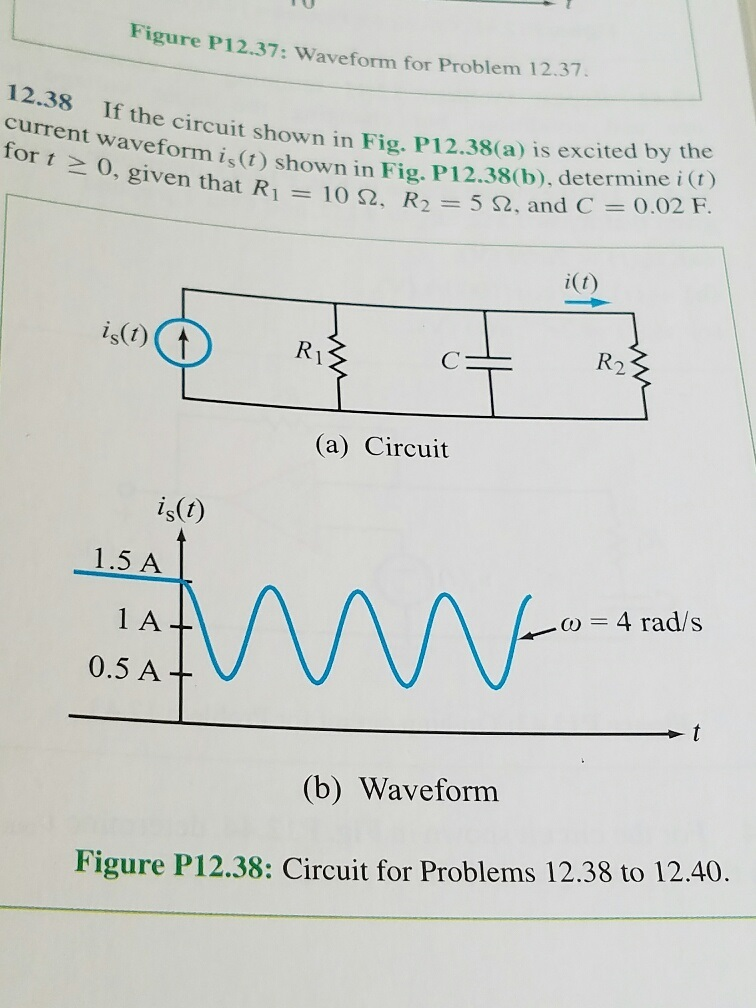 Solved If the circuit shown in Fig. P12.38(a) is excited by | Chegg.com