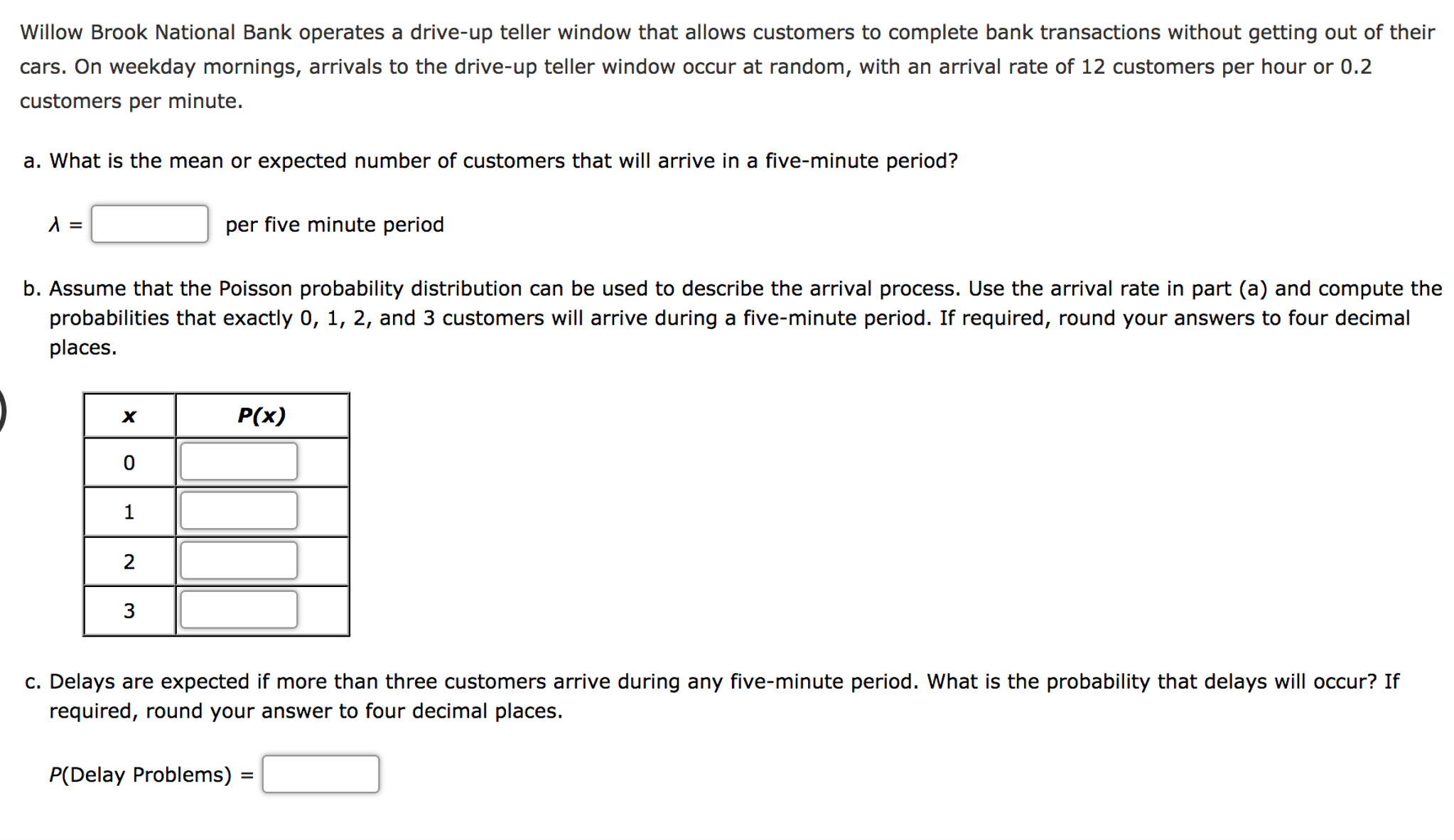 solved-willow-brook-national-bank-operates-a-drive-up-teller-chegg