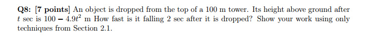 Solved An Object Is Dropped From The Top Of A 100 M Tower. | Chegg.com