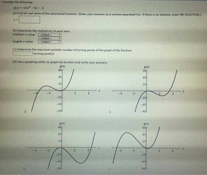 Solved Consider the following. g(x) = 3x(x2-4x-2) (a) Find | Chegg.com