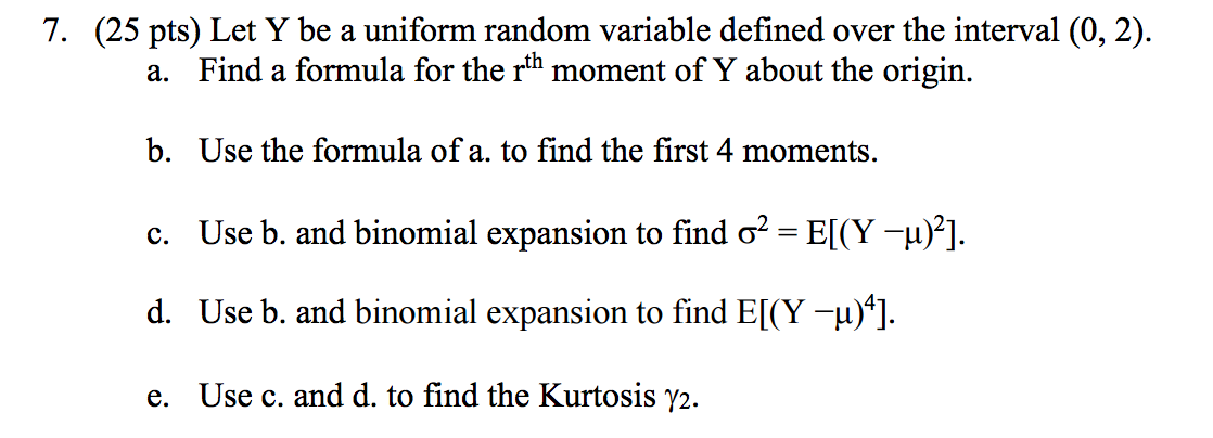 Solved Let Y be a uniform random variable defined over the | Chegg.com