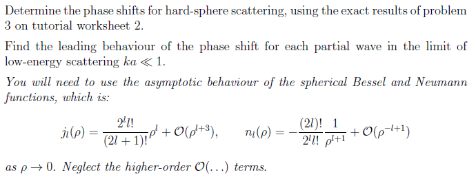 Solved Determine The Phase Shifts For Hard-sphere 