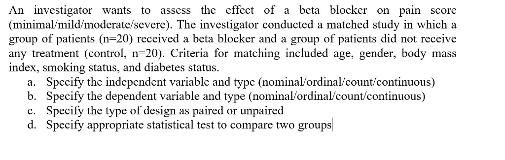 solved-an-investigator-wants-to-assess-the-effect-of-a-beta-chegg