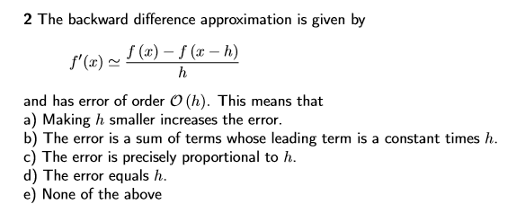 Solved 2 The backward difference approximation is given by | Chegg.com