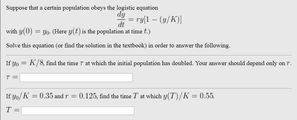 Solved Suppose that a certain population obeys the logistic | Chegg.com
