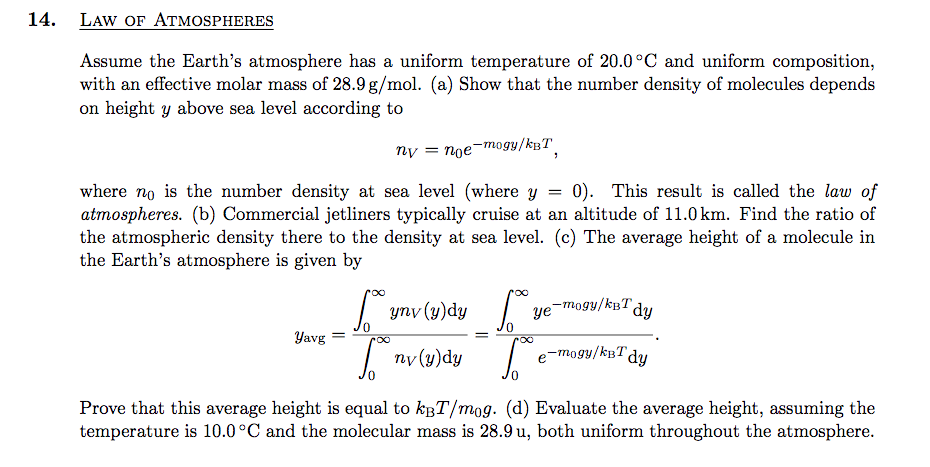 Solved Assume the Earth's atmosphere has a uniform | Chegg.com