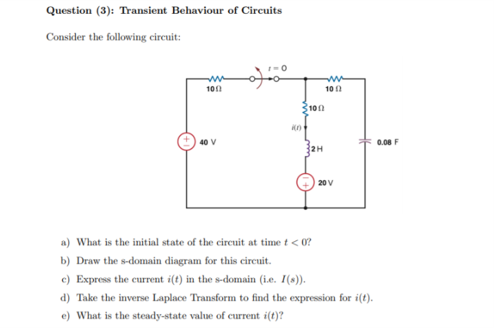 Solved Question (3): Transient Behaviour Of Circuits | Chegg.com