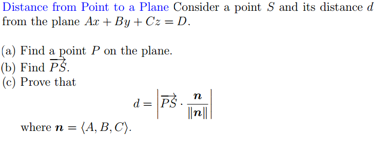 Solved Distance from Point to a Plane Consider a point S and | Chegg.com