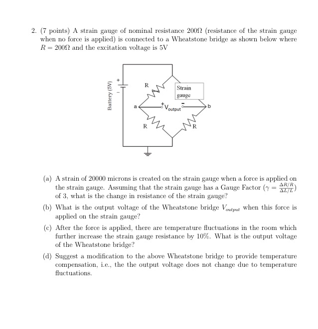 Solved 2. (7 points) A strain gauge of nominal resistance