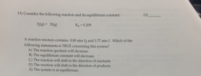 Solved Consider the following reaction and its equilibrium | Chegg.com