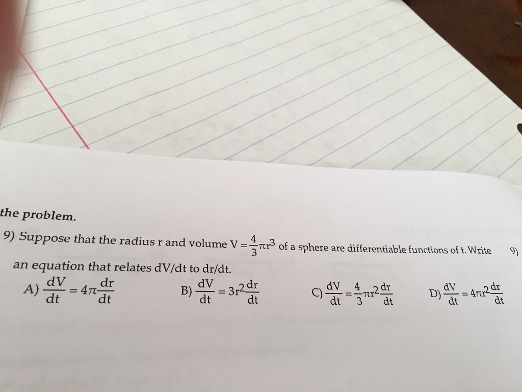 Solved the problem. 9) Suppose that the radius r and volume | Chegg.com