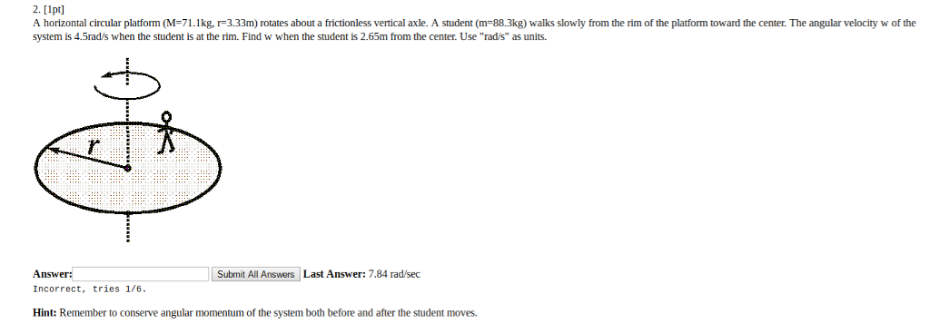 Solved 2. [1pt A horizontal circular platform (M-71.1kg, | Chegg.com