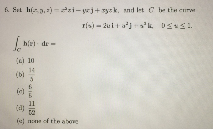 Solved Set H X Y Z X 2 Z I Yx J Xyz K And Let C Be