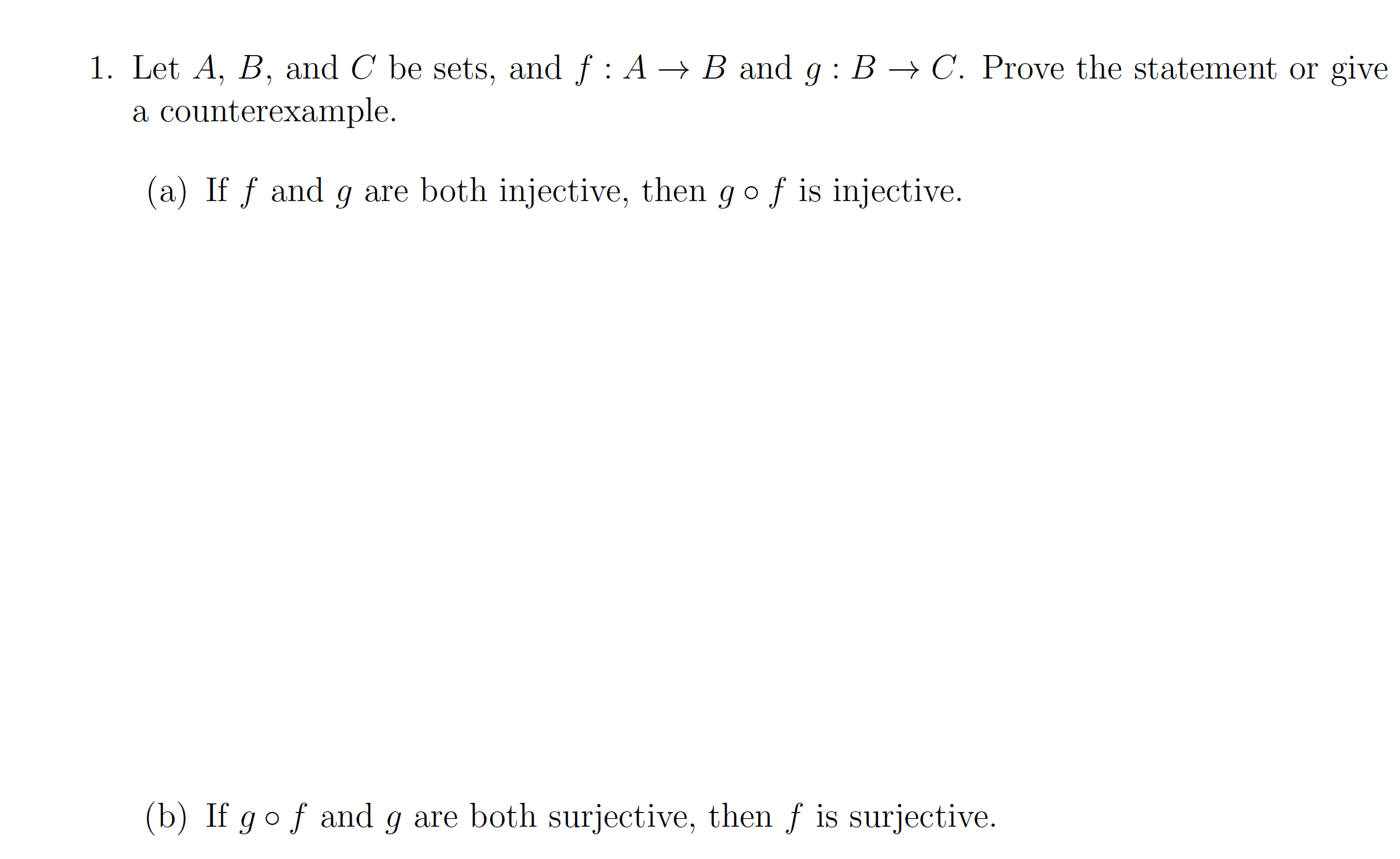 Solved 1 Let A B And C Be Sets And F A Arrow B And G 6131