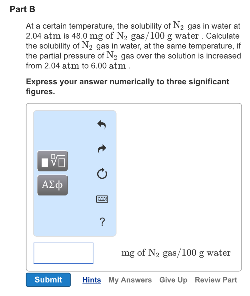 Solved At a certain temperature, the solubility of N_2 gas | Chegg.com