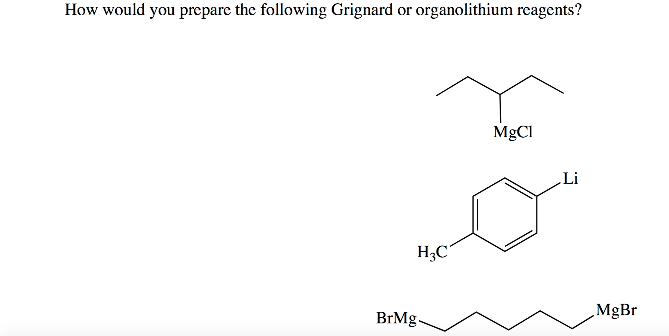 solved-how-would-you-prepare-the-following-grignard-or-chegg