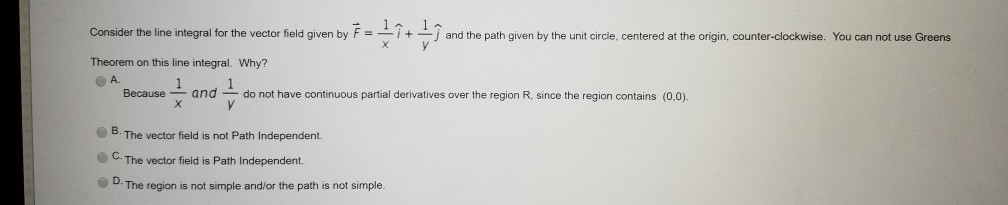 Solved Consider the line integral for the vector field given | Chegg.com