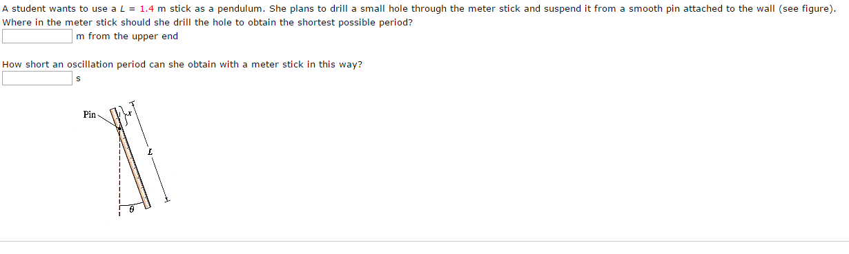 Solved A student wants to use a L = 1.4 m stick as a | Chegg.com