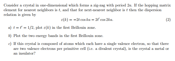 Consider a crystal in one-dimensional which forms a | Chegg.com