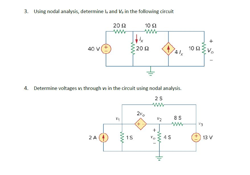 Solved 3 Using Nodal Analysis Determine Lx And Vo In The