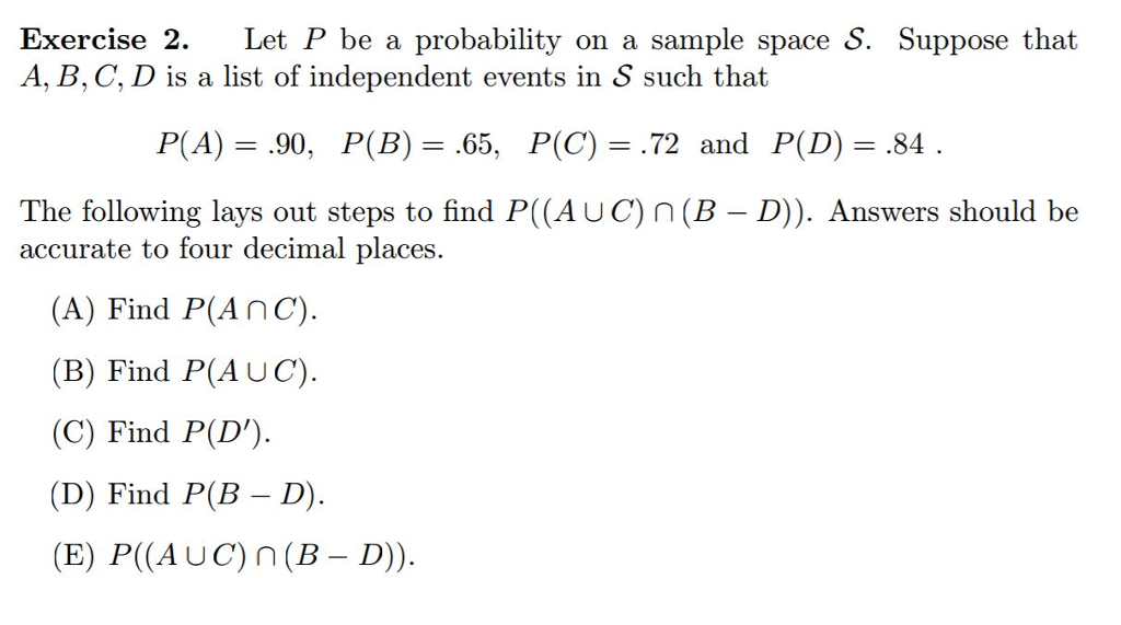 Solved Exercise 2. Let P be a probability on a sample space