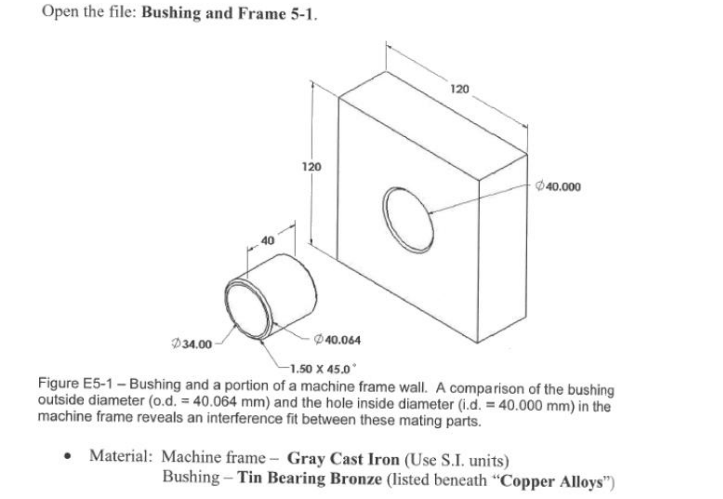 Open the file: Bushing and Frame 5-1. 120 1200 40.000 | Chegg.com