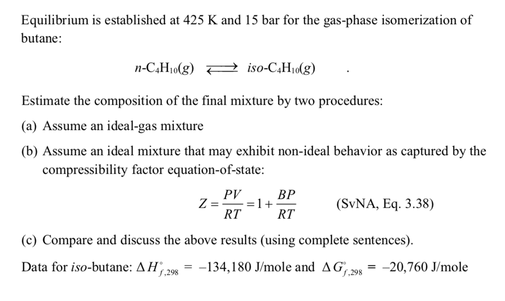 Solved Equilibrium is established at 425 K and 15 bar for | Chegg.com