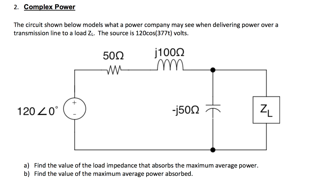 Solved 2. Complex Power The circuit shown below models what | Chegg.com