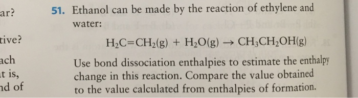 Solved Ethanol can be made by the reaction of ethylene and Chegg