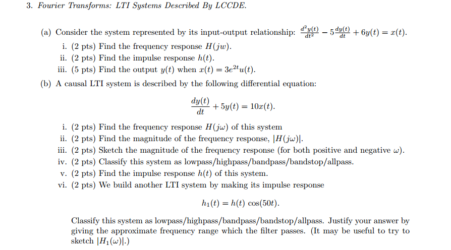 Solved Fourier Transforms: LTI Systems Described by LCCDE. | Chegg.com