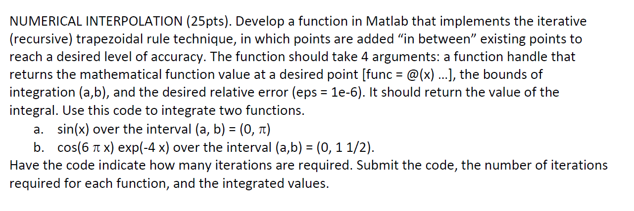 Solved Develop a function in Matlab that implements the | Chegg.com