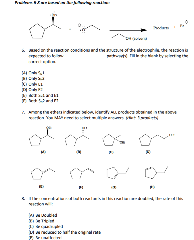 Solved Problems 6-8 are based on the following reaction | Chegg.com