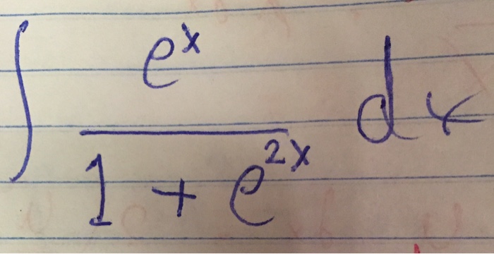 solved-integral-e-x-1-e-2x-dx-chegg