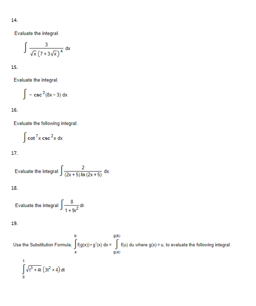 Solved Evaluate the integral. 15. Evaluate the integral - | Chegg.com