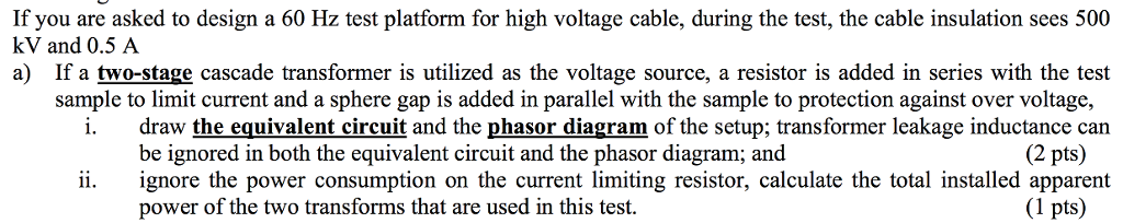 Solved If you are asked to design a 60 Hz test platform for | Chegg.com