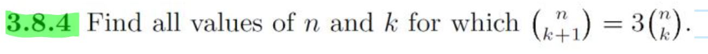Solved Find all values of n and k for which (n k + 1) = 3(n | Chegg.com
