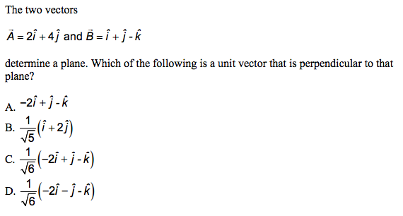 Solved The Two Vectors A = 2i +Aj And B = I + J - K | Chegg.com