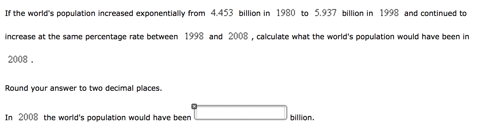 Solved If the world's population increased exponentially | Chegg.com