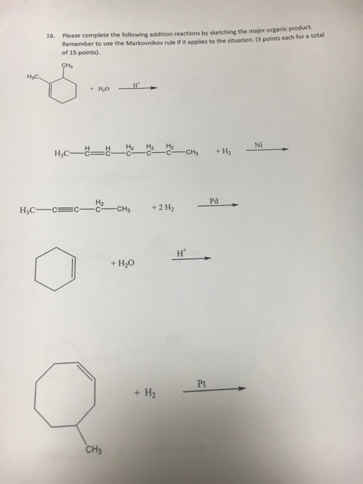 Solved Please Complete The Following Addition Reactions By | Chegg.com