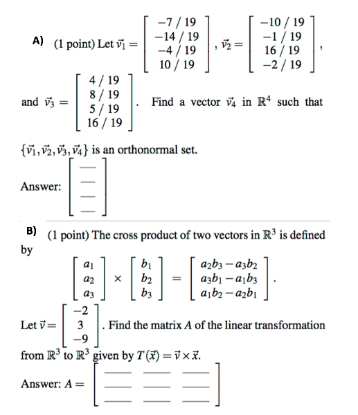 Solved Let V_1 = [-7/19 -14/19 -4/19 10/19], V^2 = | Chegg.com