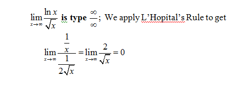 Solved lim ln x /x is type infinity / infinity; We apply | Chegg.com