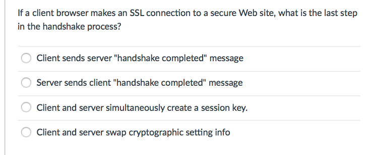 Solved If a client browser makes an SSL connection to a | Chegg.com